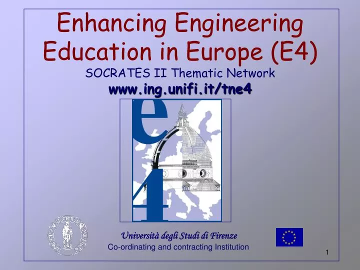 enhancing engineering education in europe e4 socrates ii thematic network www ing unifi it tne4
