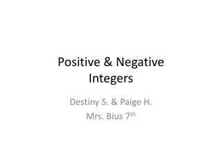 Positive &amp; Negative Integers