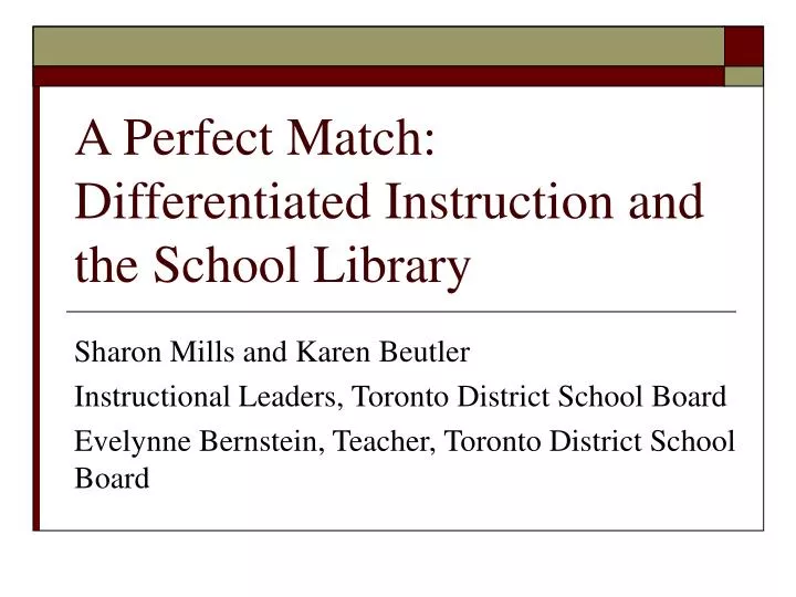 a perfect match differentiated instruction and the school library