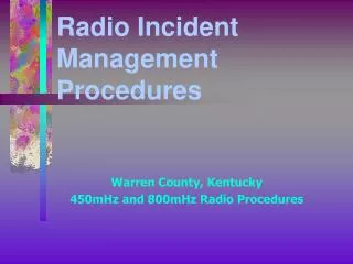 Radio Incident Management Procedures