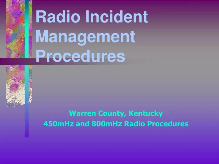 radio incident management procedures