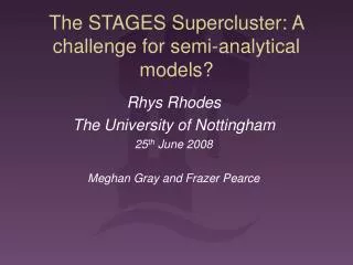 The STAGES Supercluster: A challenge for semi-analytical models?