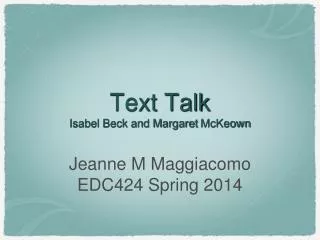 Text Talk Isabel Beck and Margaret McKeown