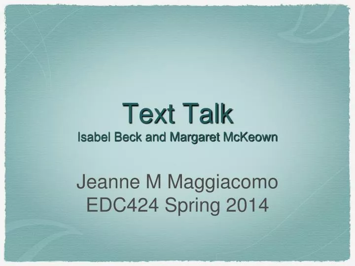 text talk isabel beck and margaret mckeown