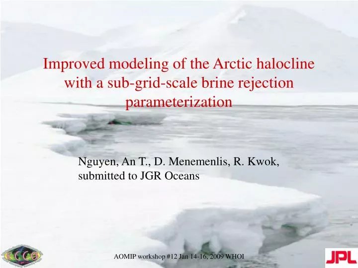improved modeling of the arctic halocline with a sub grid scale brine rejection parameterization