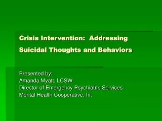 Crisis Intervention: Addressing Suicidal Thoughts and Behaviors
