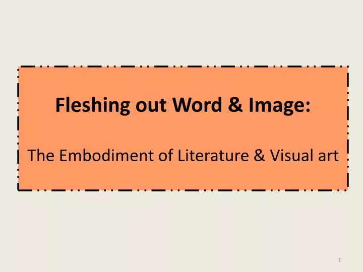 fleshing out word image the embodiment of literature visual art