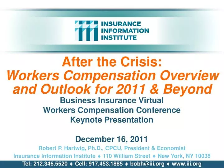 after the crisis workers compensation overview and outlook for 2011 beyond