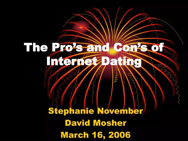 the pro s and con s of internet dating
