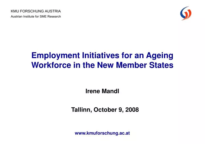 employment initiatives for an ageing workforce in the new member states