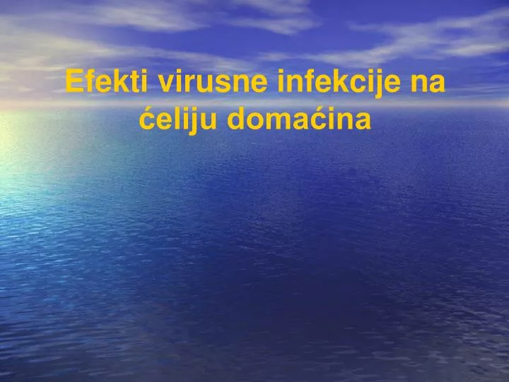 efekti virusne infekcije na eliju doma ina