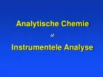 Analytische Chemie of Instrumentele Analyse - slide 1