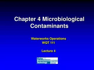 Chapter 4 Microbiological Contaminants