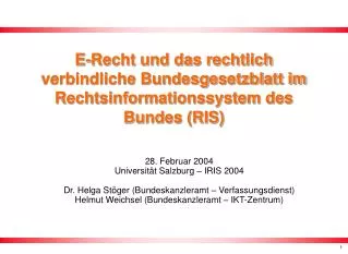 e recht und das rechtlich verbindliche bundesgesetzblatt im rechtsinformationssystem des bundes ris