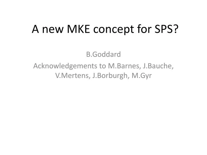 a new mke concept for sps