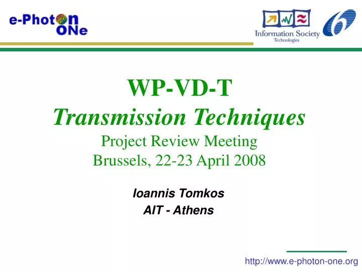 wp vd t transmission techniques project review meeting brussels 22 23 april 2008
