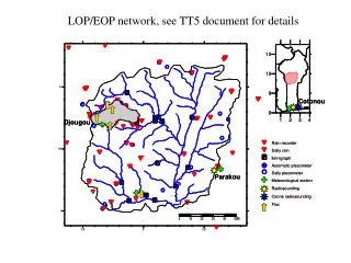 LOP/EOP network, see TT5 document for details