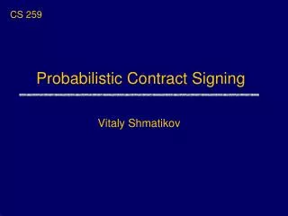 Probabilistic Contract Signing