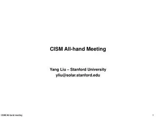 CISM All-hand Meeting