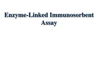 Enzyme-Linked Immunosorbent Assay