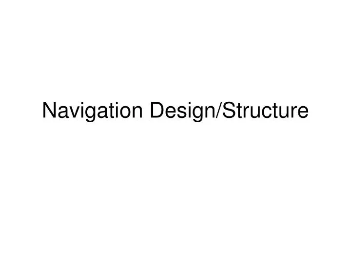 navigation design structure