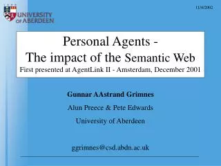 Gunnar AAstrand Grimnes Alun Preece &amp; Pete Edwards University of Aberdeen ggrimnes@csd.abdn.ac.uk