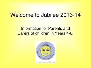 Welcome to Jubilee 2013-14