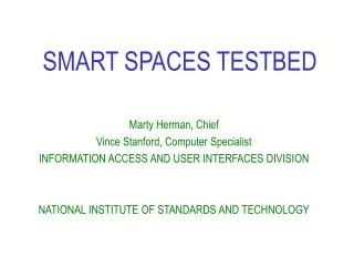 SMART SPACES TESTBED