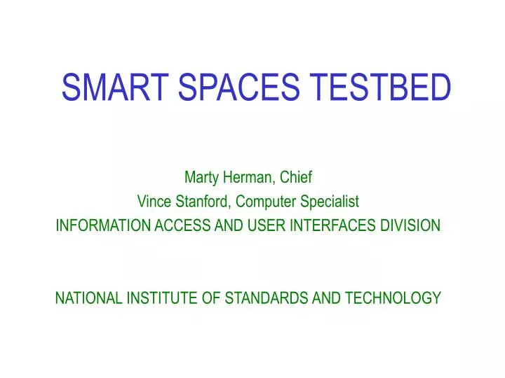smart spaces testbed