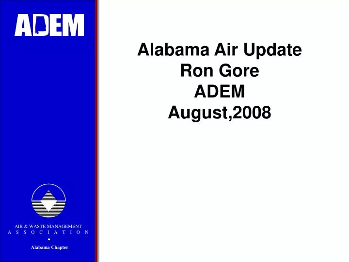 alabama air update ron gore adem august 2008