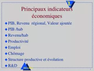 principaux indicateurs conomiques