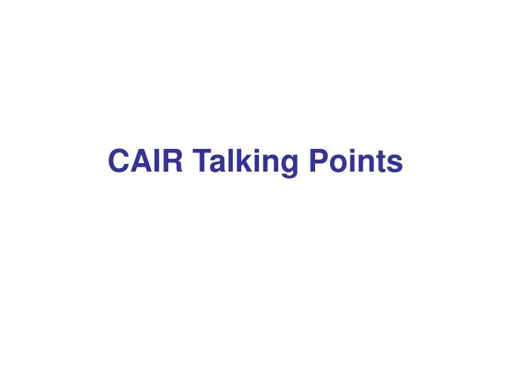 cair talking points