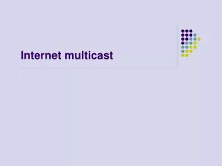 internet multicast