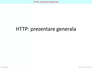 HTTP: prezentare generala