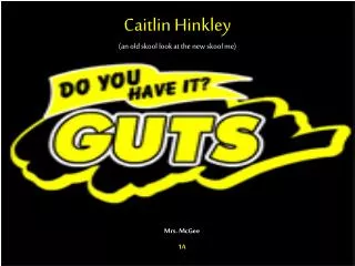 Caitlin Hinkley (an old skool look at the new skool me)