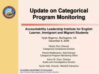 Update on Categorical Program Monitoring