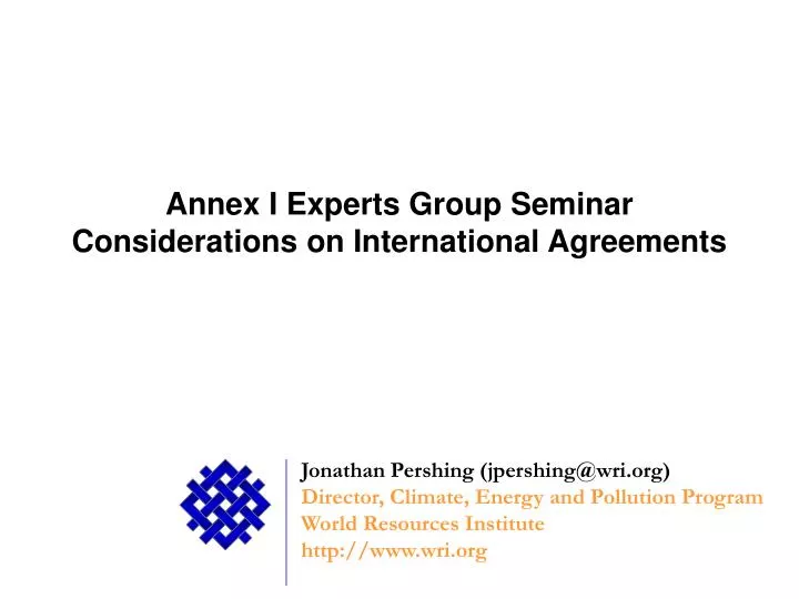 annex i experts group seminar considerations on international agreements