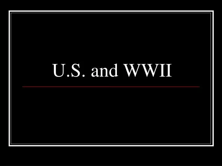 u s and wwii