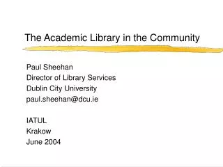 The Academic Library in the Community