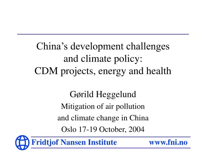 china s development challenges and climate policy cdm projects energy and health