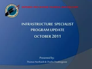 INFRASTRUCTURE SPECIALIST PROGRAM UPDATE OCTOBER 2011