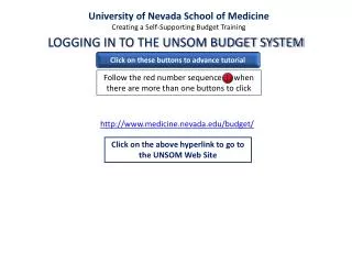 University of Nevada School of Medicine Creating a Self-Supporting Budget Training