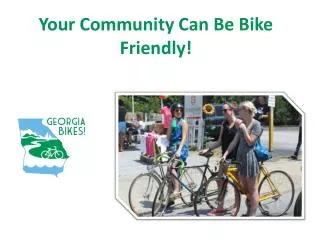 Your Community Can Be Bike Friendly!