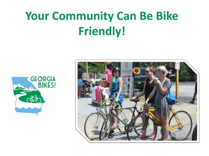 your community can be bike friendly