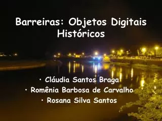 barreiras objetos digitais hist ricos