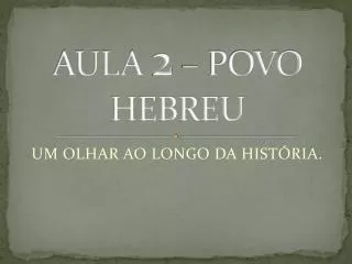 aula 2 povo hebreu