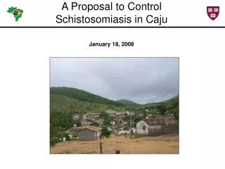 A Proposal to Control Schistosomiasis in Caju