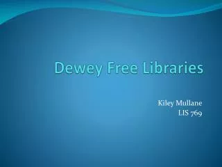Dewey Free Libraries