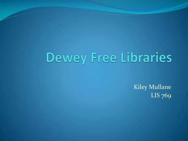 dewey free libraries