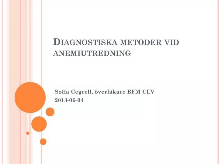 diagnostiska metoder vid anemiutredning